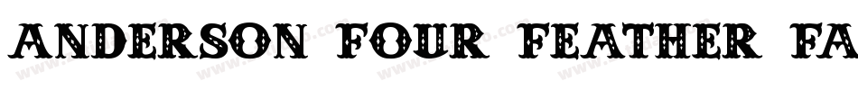 Anderson Four Feather Falls字体转换